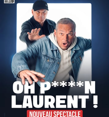 Laurent Baffie, Oh p****n Laurent