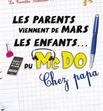 Les parents viennent de Mars, les enfants du McDo
