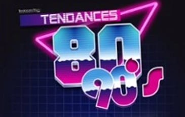 Tendances 80'90