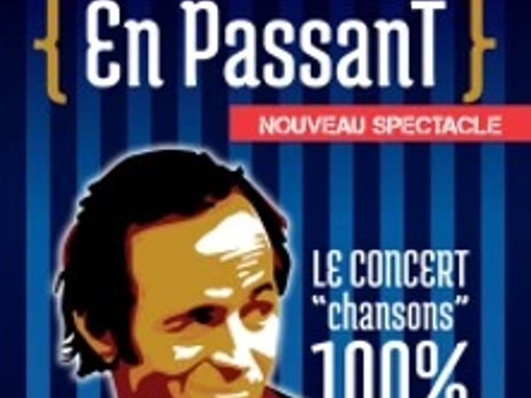 En Passant, le concert "chansons" 100% Goldman