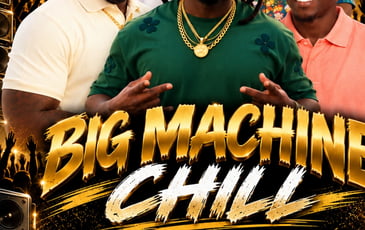 Big Machine Chill