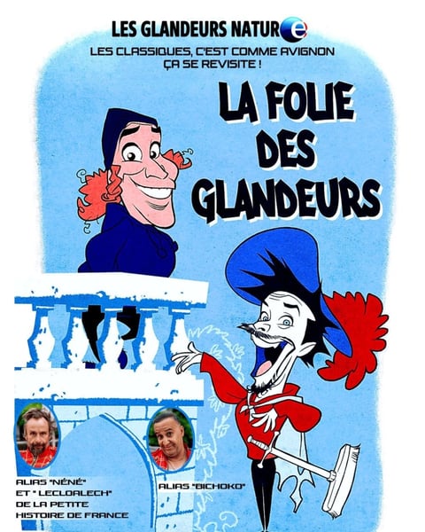 La Folie des Glandeurs